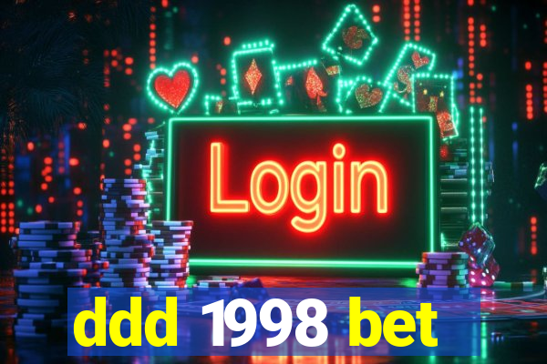 ddd 1998 bet